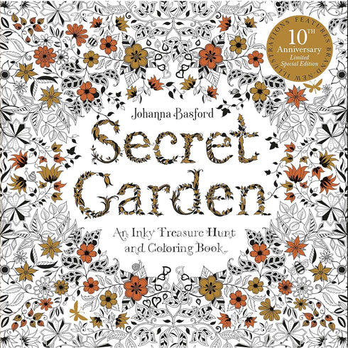 SECRET GARDEN 10TH ANNIVERSARY SPECIAL EDITION COLORING BOOK - BASFORD. JOANNA
